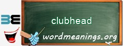 WordMeaning blackboard for clubhead